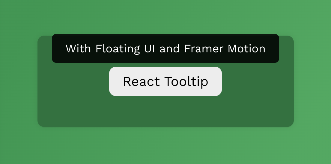 Making animated tooltip with React and Framer Motion